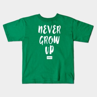 Never Grow Up Kids T-Shirt